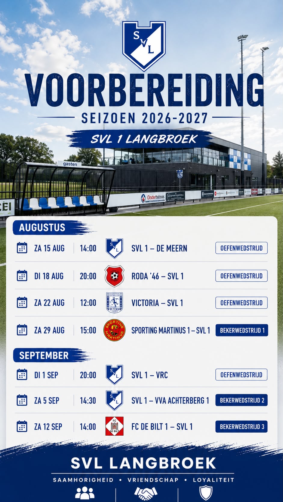 Oefen- en bekerwedstrijden SVL 1 seizoen 2026-2027